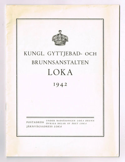 Kungl. Gyttjebad- och Brunnsanstalten Loka 1942.