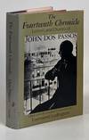 The Fourteenth Chronicle: Letters and Diaries of John Dos Passos