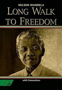 Long Walk to Freedom : With Connections