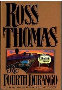 The Fourth Durango by Ross Thomas - 1989