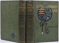 image of In the Forbidden Land; An Account of a Journey Into Tibet. Capture by the Tibetan Lamas and Soldiers, Imprisonment, Torture and Ultimate Release brought about by Dr. Wilson and the Political Peshkar Karak Sing-Pal, in Two Volumes