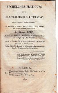 cover of Recherches pratiques sur les désordres de la Respiration, distinguant spécialement les espèces d'Asthme convulsif, leurs causes et indications curatives; ... Traduit de l'Anglais sur la cinquième édition, avec addition de notes et d'observations; par Th. Ducamp