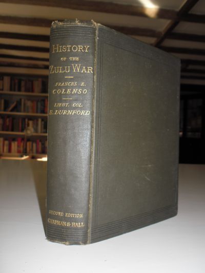 History of the Zulu War and its origin. By Frances E Colenso assisted ...