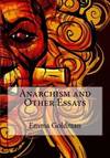Anarchism and Other Essays