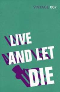 image of Live and Let Die: James Bond 007