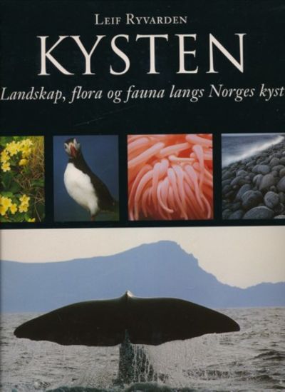Kysten. Landskap, flora og fauna langs Norges kyst