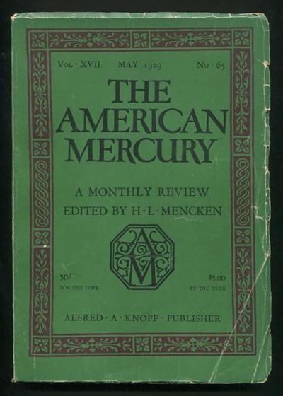 New York: The American Mercury, Inc.. Good. 1929. (Vol. XVII; No. 65). Periodical. . No big names ar...