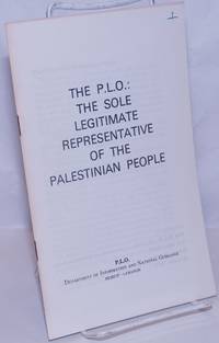 image of The PLO: the sole legitimate representative of the Palestinian people
