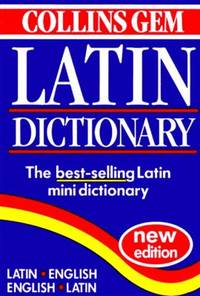 Collins Gem Latin Dictionary : Second Edition