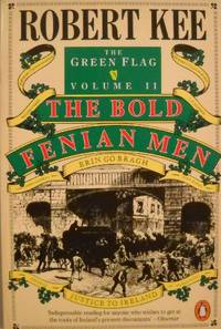 The Green Flag Volume 2: The Bold Fenian Men