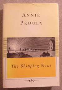 The Shipping News by Annie Proulx - Hardcover - 1999 - from Book Nook (SKU: 026343)