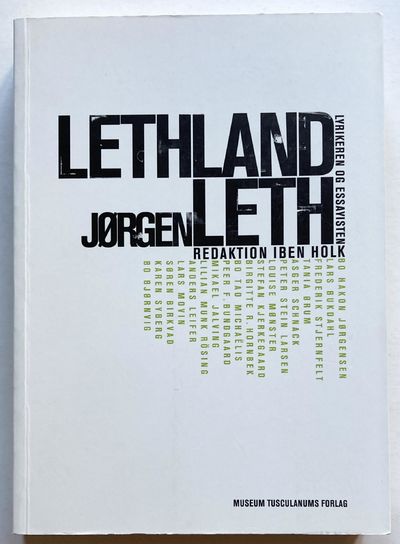 Lethland. Jørgen Leth - lyrikeren og essayisten.