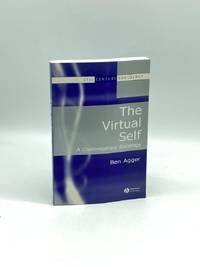 The Virtual Self A Contemporary Sociology