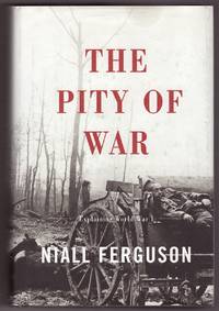 image of The Pity Of War Explaining World War I