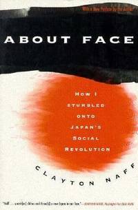 image of About Face : How I Stumbled onto Japan's Social Revolution