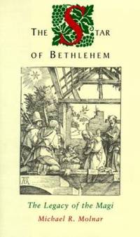 The Star of Bethlehem : The Legacy of the Magi