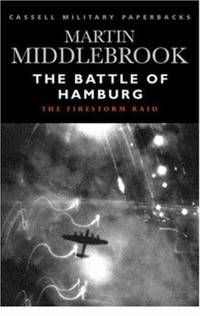 The Battle of Hamburg : The Firestorm Raid