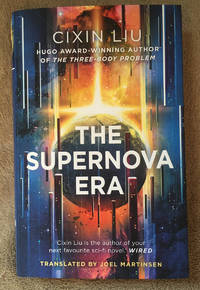 The Supernova Era by Cixin Liu - 2019