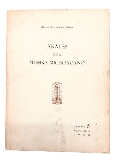 Anales del Museo Michoacano, Segunda Epoca, Numero 5