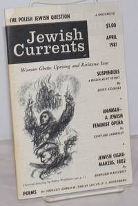 Jewish Currents; Vol 35, No. 4 (384), April, 1981 - 