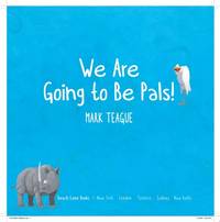 We Are Going to Be Pals!