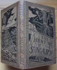 THE HUNTING OF THE SNARK. An Agony, in Eight Fits