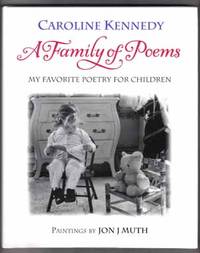 A Family Of Poems; My Favorite Poetry For Children  - 1st Edition/1st  Printing