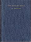 The English Bible in America. A Bibliography of Editions of the Bible & the New Testament Published in America 1777-1957