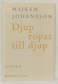 Djup ropar till djup. Dikter.