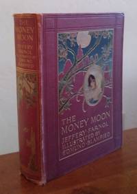 The Money Moon by Farnol, Jeffery