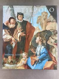 Giambattista Tiepolo; his life and art