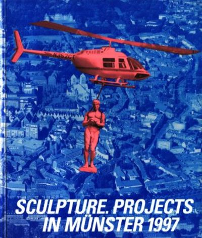 Sculpture. Projects in Münster 1997.…