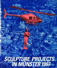Sculpture. Projects in Münster 1997. Westfälisches Landesmuseum June 22 - September 28, 1997.