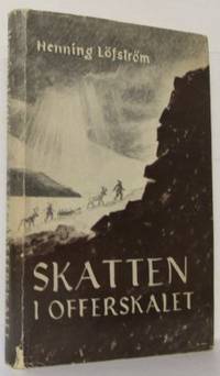 Skatten i Offerskalet. En lapplandsskildring.