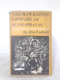 The Man-Eating Leopard of Rudraprayag by Jim Corbett - 1948