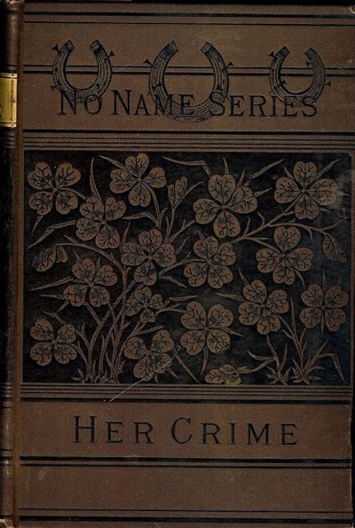 HER CRIME: NO NAME SERIES