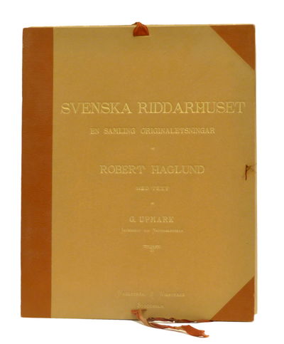 Svenska riddarhuset. En samling originaletsningar…