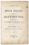 A Lecture on Popular Education, delivered in the Hall of the House of Delegates, at Annapolis, on Wednesday Evening, March 2, 1853, by H. Winchester, A.M., President of the Frederick Female Seminary