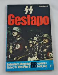 SS and Gestapo: rule by terror (Ballantine&#039;s illustrated history of World War II. Weapons book, no. 8) by Manvell, Roger - 1969-01-01