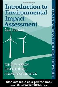Introduction To Environmental Impact Assessment (Natural and Built Environment Series)