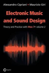 Electronic Music and Sound Design - Theory and Practice with Max 7 - Volume 2 (Second Edition)