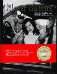 Elmer Batters: From the Tip of the Toes to the Top of the Hose (First Edition)