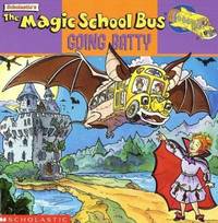 The Magic School Bus Going Batty