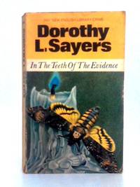 In the Teeth of the Evidence by Dorothy Sayers - 1970