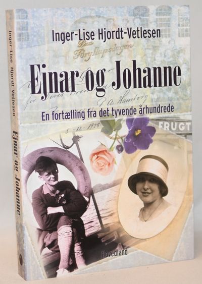 Ejnar og Johanne - en fortælling fra det tyvende…