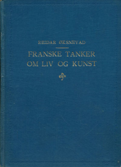 Franske tanker om liv og kunst.