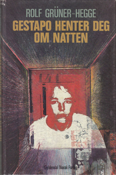 Gestapo henter deg om natten.