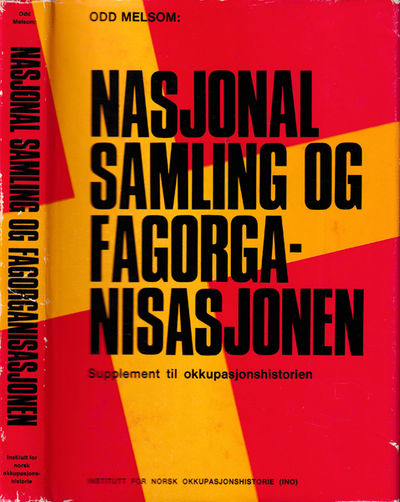 Nasjonal Samling og Fagorganisasjonen. Supplement…