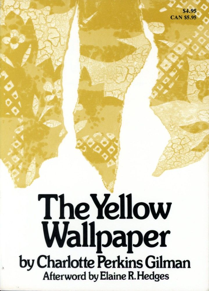 THE YELLOW WALLPAPER by Charlotte Perkins Gilman Paperback 1st