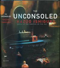 The Unconsoled by ISHIGURO, Kazuo - 1995